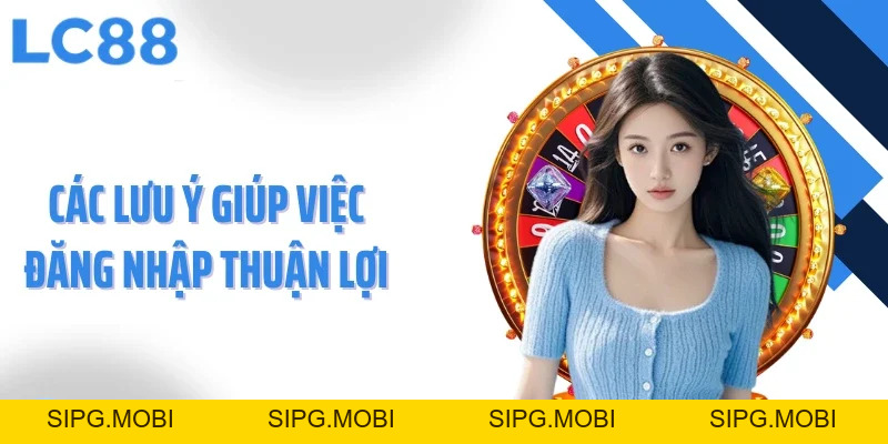 Đăng Nhập LC88 - Dẫn Lỗi Vào Không Gian Cá Cược Đẳng Cấp
