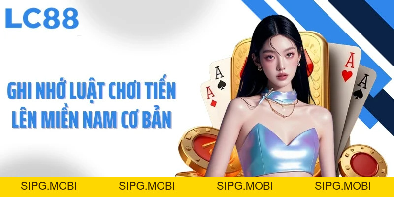 Tiến Lên Miền Nam - Tình Huống Đặc Biệt Và Các Thủ Thuật Hay